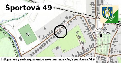 Športová 49, Vysoká pri Morave