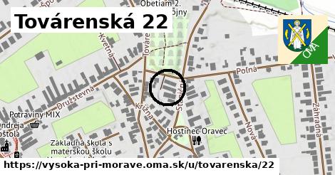 Továrenská 22, Vysoká pri Morave