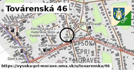 Továrenská 46, Vysoká pri Morave