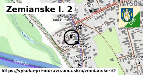 Zemianske I. 2, Vysoká pri Morave