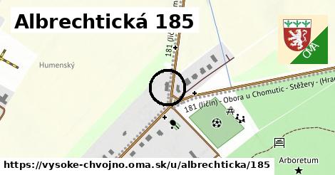 Albrechtická 185, Vysoké Chvojno