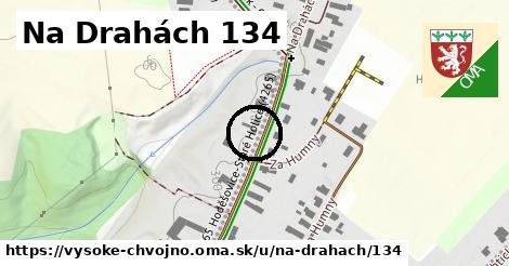 Na Drahách 134, Vysoké Chvojno