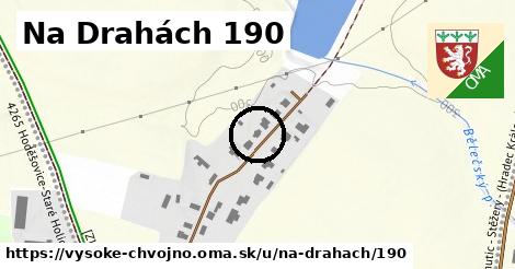 Na Drahách 190, Vysoké Chvojno