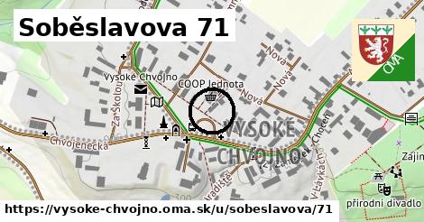 Soběslavova 71, Vysoké Chvojno