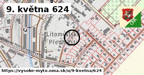 9. května 624, Vysoké Mýto