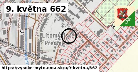 9. května 662, Vysoké Mýto