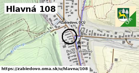 Hlavná 108, Zábiedovo