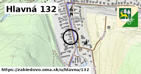 Hlavná 132, Zábiedovo