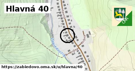 Hlavná 40, Zábiedovo