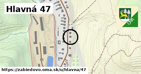 Hlavná 47, Zábiedovo