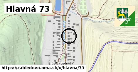 Hlavná 73, Zábiedovo