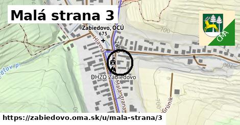 Malá strana 3, Zábiedovo