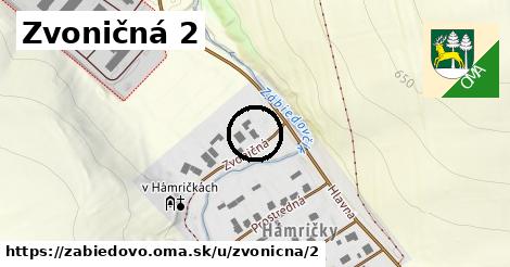 Zvoničná 2, Zábiedovo