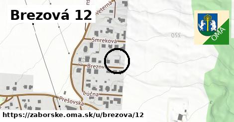 Brezová 12, Záborské
