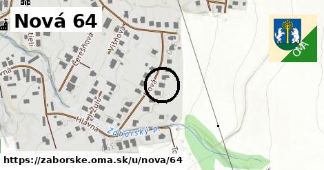 Nová 64, Záborské