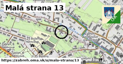 Malá strana 13, Zábřeh