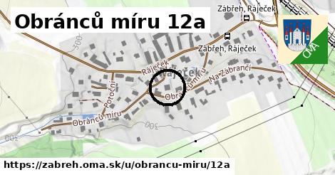 Obránců míru 12a, Zábřeh