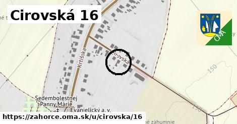 Cirovská 16, Záhorce