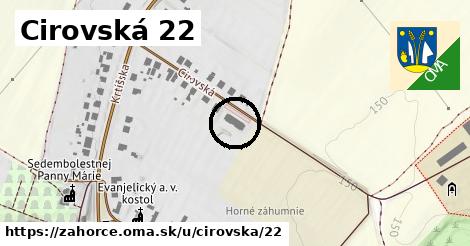 Cirovská 22, Záhorce