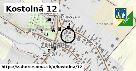Kostolná 12, Záhorce