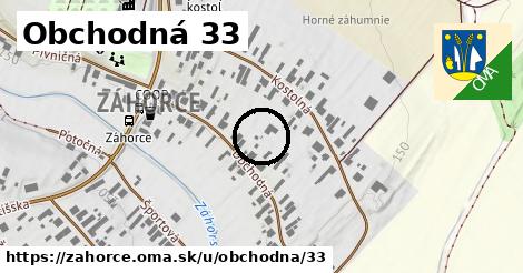 Obchodná 33, Záhorce