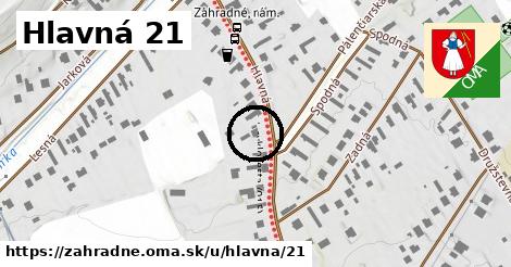 Hlavná 21, Záhradné