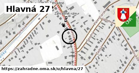 Hlavná 27, Záhradné