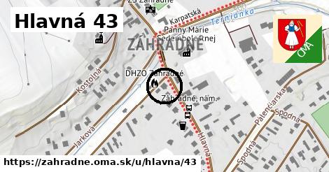 Hlavná 43, Záhradné