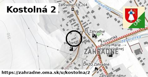 Kostolná 2, Záhradné