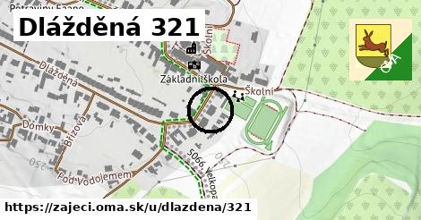 Dlážděná 321, Zaječí