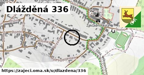 Dlážděná 336, Zaječí