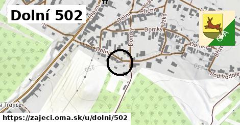 Dolní 502, Zaječí
