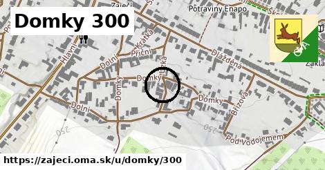 Domky 300, Zaječí