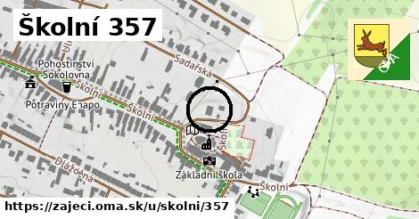 Školní 357, Zaječí