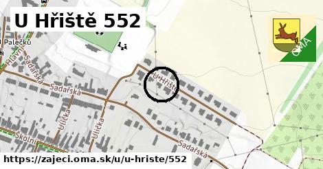 U Hřiště 552, Zaječí