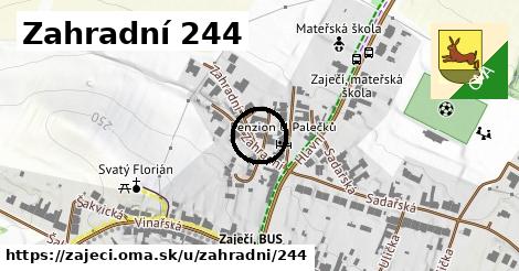 Zahradní 244, Zaječí