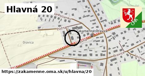 Hlavná 20, Zákamenné