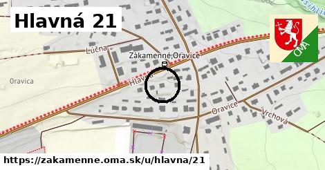 Hlavná 21, Zákamenné