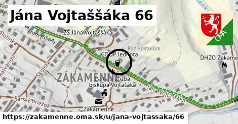 Jána Vojtaššáka 66, Zákamenné