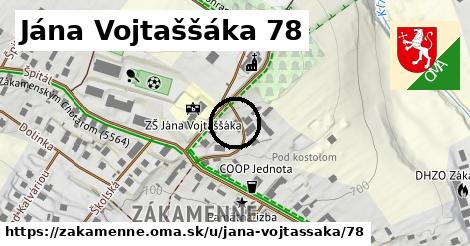 Jána Vojtaššáka 78, Zákamenné