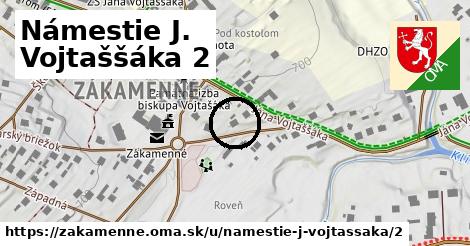 Námestie J. Vojtaššáka 2, Zákamenné