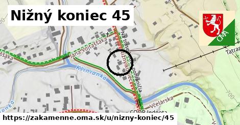 Nižný koniec 45, Zákamenné