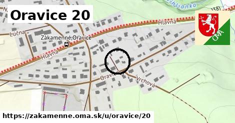 Oravice 20, Zákamenné