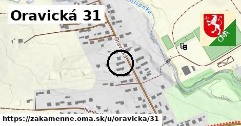 Oravická 31, Zákamenné