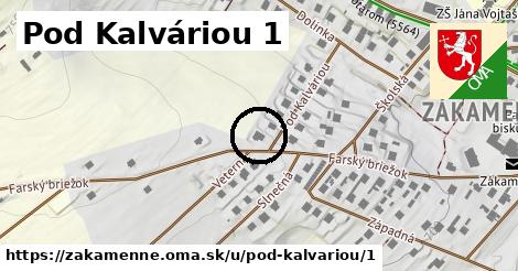 Pod Kalváriou 1, Zákamenné