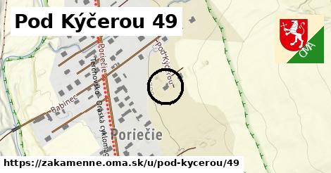 Pod Kýčerou 49, Zákamenné