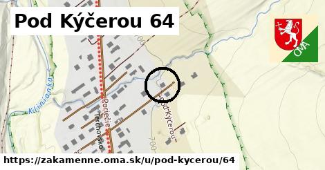 Pod Kýčerou 64, Zákamenné