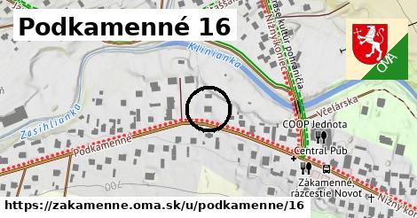 Podkamenné 16, Zákamenné