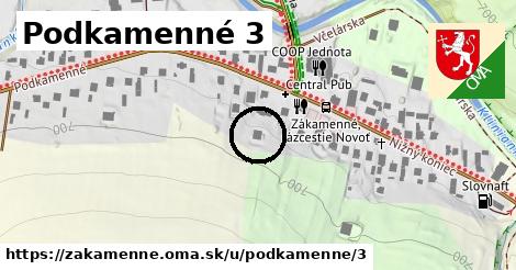 Podkamenné 3, Zákamenné