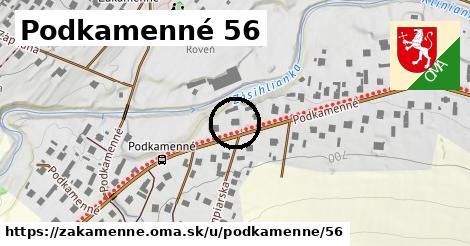 Podkamenné 56, Zákamenné